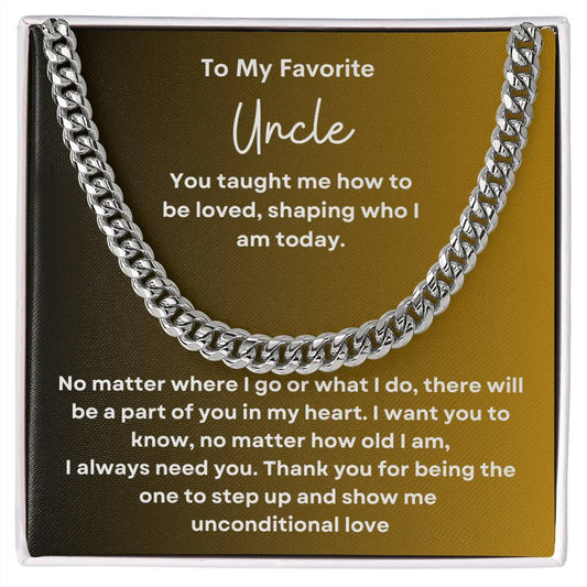 Favorite Uncle | Cuban Link | Unconditional Love